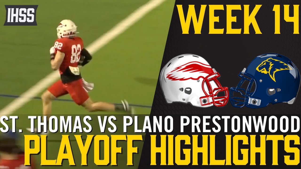 St. Thomas vs Plano Prestonwood - 2023 Week 14 Football Highlights