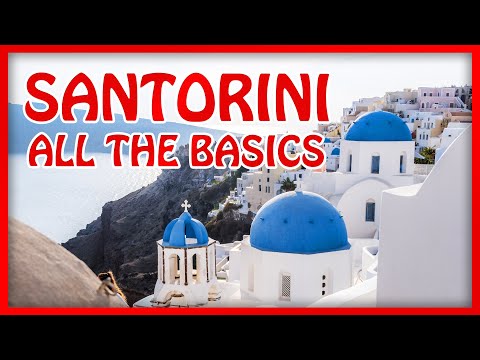 Santorini 2024 Beginner’s Guide [ALL THE BASICS in 5 min]