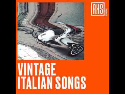 Posti Segreti (Vintage Italian Songs) by Axs Music