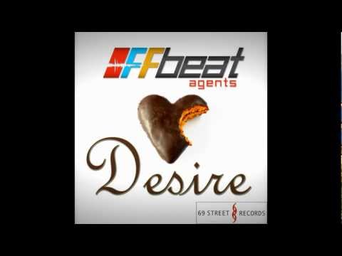 Offbeat Agents - Desire (Radio Edit)