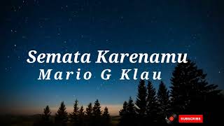 Download lagu Semata Karenamu - Mario G Klau (Lirik Lagu) | Kotak Musik mp3 Download lagu Semata Karenamu - Mario G Klau (Lirik Lagu) | Kotak Musik mp3