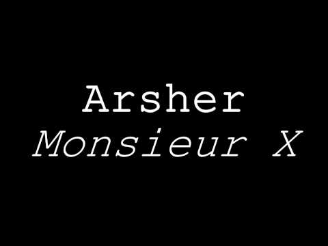 ARSHER - Monsieur X (2015)