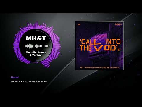 Banali - Call Into The Void (Jakob Mäder Remix)