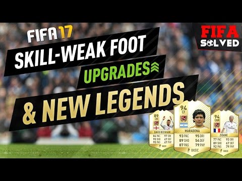 FIFA 17 New Skill Weak Foot Upgrades + NEW Legends