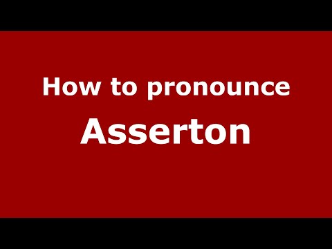 How to pronounce Asserton