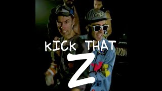 NOFLIPE // KICK THAT Z // clip officiel
