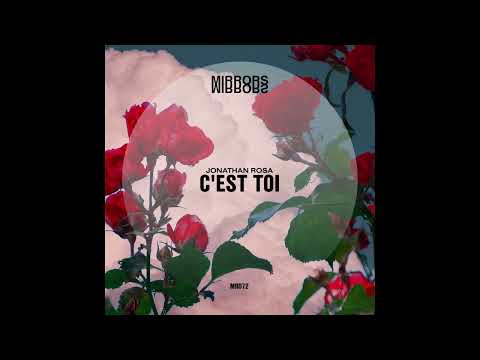 Jonathan Rosa - C'est Toi (Original Mix)