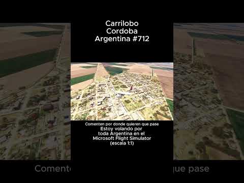 Carrilobo, Cordoba desde el Microsoft Flight Simulator #carrilobo #cordoba #msfs #joaha45 #argentina
