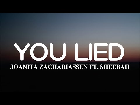 Joanita Zachariassen –You Lied (Lyrics video) Ft. Sheebah