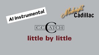 C. C. CATCH Little By Little (AI Instrumental)