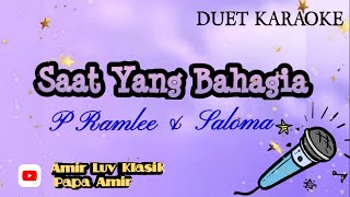 Download lagu Duet Karaoke 'Saat Yang Bahagia' P Ramlee & Saloma mp3 Download lagu Duet Karaoke 'Saat Yang Bahagia' P Ramlee & Saloma mp3