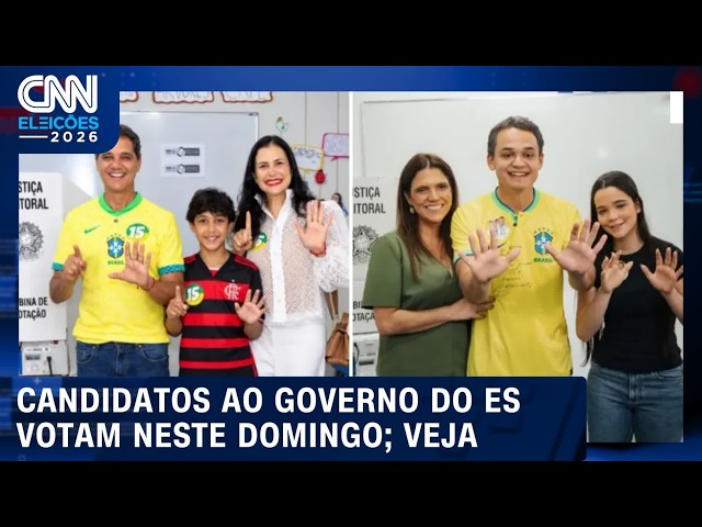 Candidatos ao governo do ES votam neste domingo (25) | CNN ELEIÇÕES