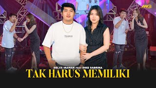 Download lagu DELVA IRAWAN Feat. DIKE SABRINA - TAK HARUS MEMILIKI | Feat. BINTANG FORTUNA mp3 Download lagu DELVA IRAWAN Feat. DIKE SABRINA - TAK HARUS MEMILIKI | Feat. BINTANG FORTUNA mp3