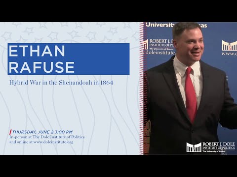 Ethan Rafuse: “Hybrid War in the Shenandoah in 1864”