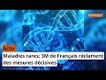 Maladies rares: 3M de Français réclament des mesures décisives