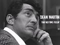 Dean Martin 'That old time Feelin'