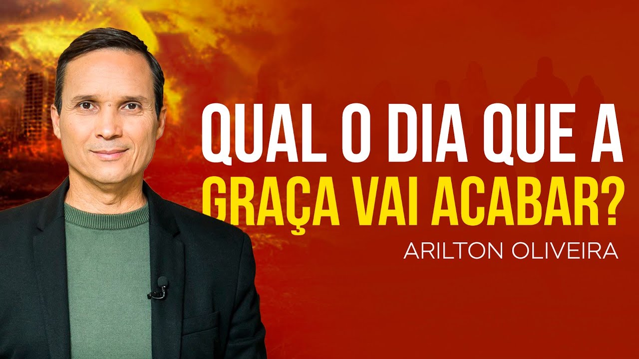 Arilton Oliveira - FECHAMENTO DA PORTA DA GRAÇA | PROFECIAS DO JUÍZO