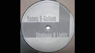 Yanny & Gollum - Shadows & Lights (Original Mix) [HQ]