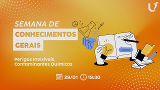SCG - PERIGOS INVISÍVEIS, CONTAMINANTES QUÍMICOS EM ALIMENTOS