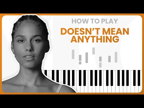 Doesnt Mean Anything - Alicia Keys