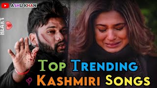 Non Stop Kashmiri songs | 5 Mashup song | Ashu khan | kashmiri song