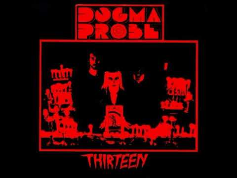 Dogma Probe - Thirteen (1982)