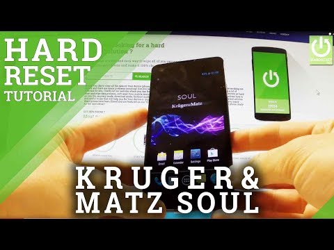How to Hard Reset KRUGER & MATZ Soul - Android Factory Reset