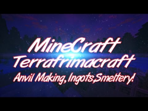 Minecraft || Terrafirmacraft || E7 - How To Make A Anvil! Copper Ingots. Happy Easter w/ TheSlyBear