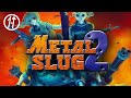 SPEEDRUN METAL SLUG 2 VS METAL SLUG X COMPLETO SIN MORIR