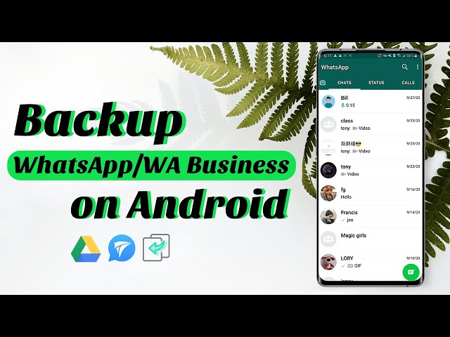 Backup WhatsApp on Android - 3 Free Ways (2021 Newest Guide!)