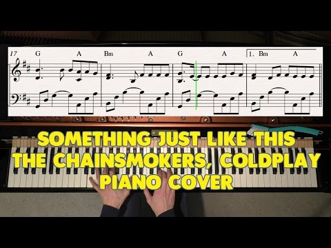 Something Just Like This - The Chainsmokers, Coldplay - Piano Cover Video by YourPianoCover