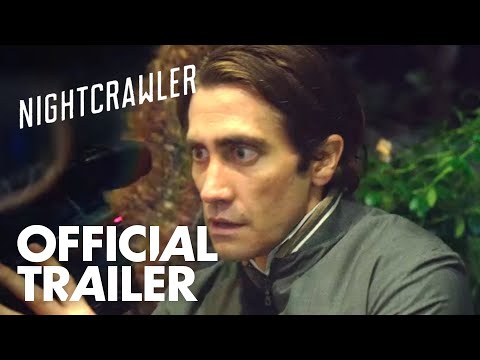 Nightcrawler | Official Red Band Trailer [HD] | Global Road Entertainment