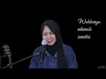 Hanin Dhiya - Waktunya Sendiri (Live Version 2)