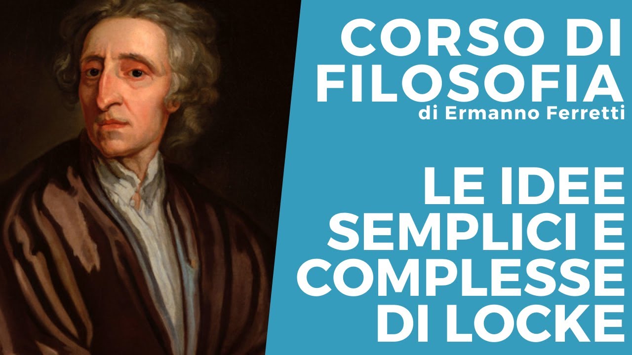 Le idee semplici e complesse di Locke