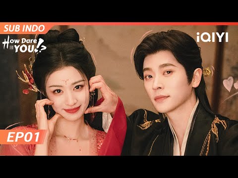 【INDO SUB】How Dare You!? EP01 | Wang Churan, Cheng Lei | iQIYI Indonesia