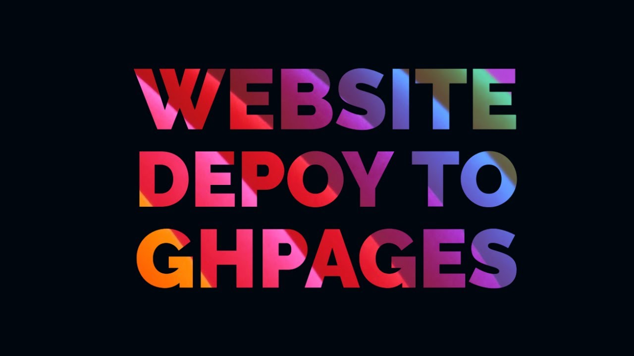 Deploy Website(HTML, CSS, JS) to GitHub Pages