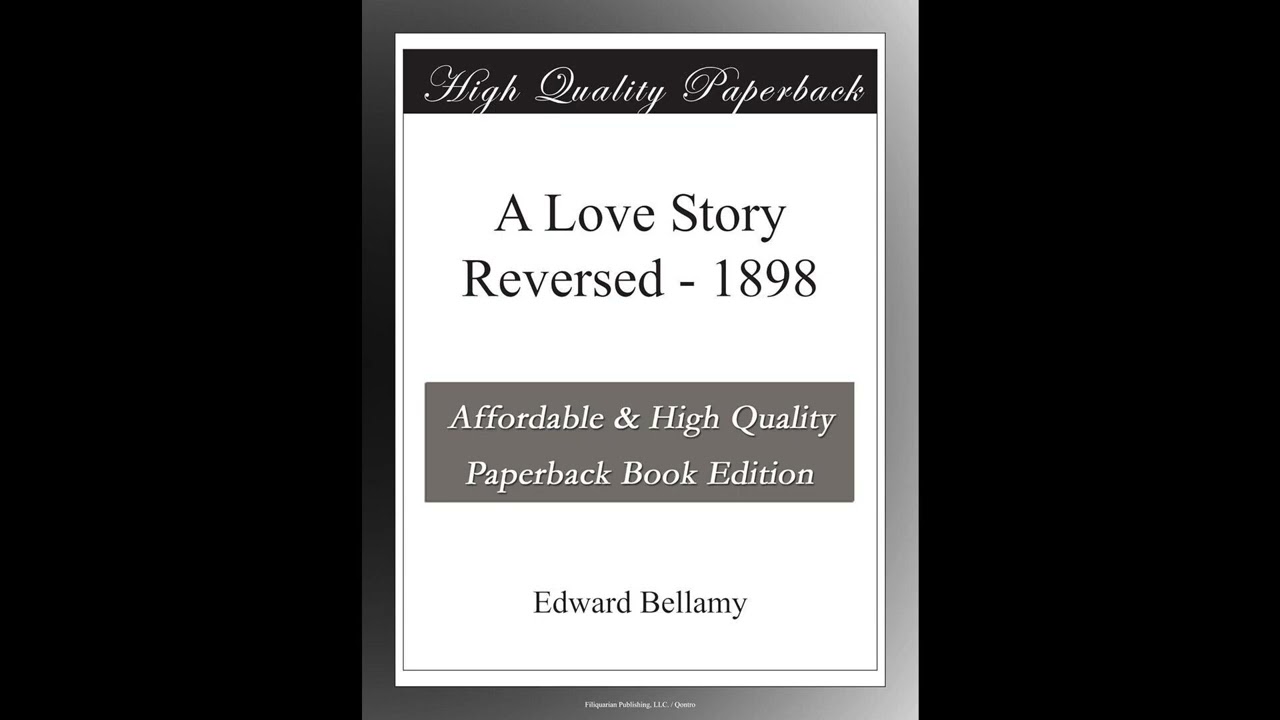 A Love Story Reversed - 1898