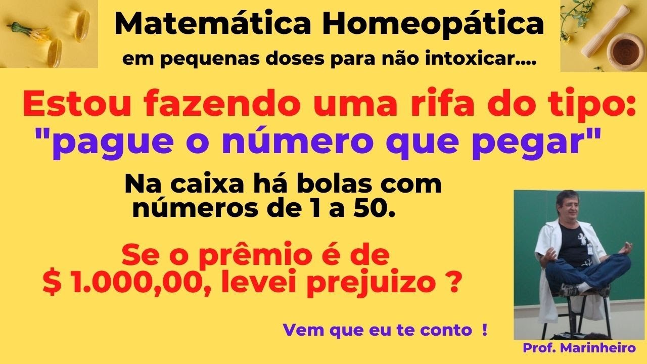 Uma Rifa com números de 1 a 50 - Quanto arrecado com ela