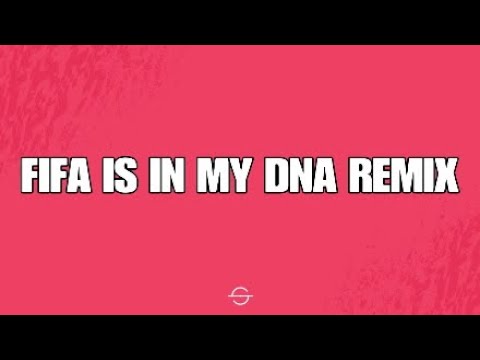 FIFA IS IN MY DNA BY TWOSYNC FIFA 20 VERSION