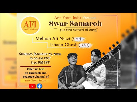 Swar Samaroh: Mehtab Ali Niyazi on Sitar and Ishaan Ghosh on Tabla