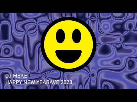 DJ Meke - Happy New Yearave 2023