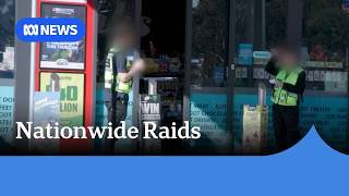 National police raids target illegal tobacco and vapes at over 100 petrol stations | ABC NEWS