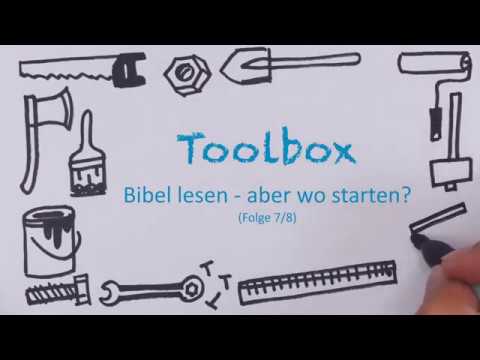 7. Bibel lesen - aber wo starten?