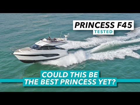 Princess F45 test drive review | Could this be the best Princess yet? | Motor Boat & Yachting
