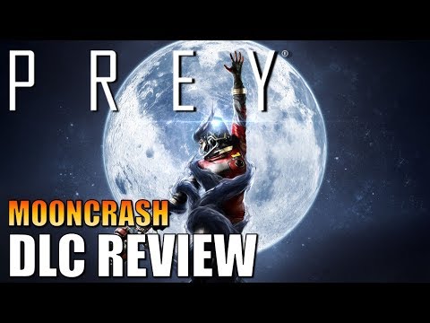 PREY - Mooncrash | DLC Review