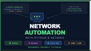 Getting started with Network Automation ( Python + Netmiko )