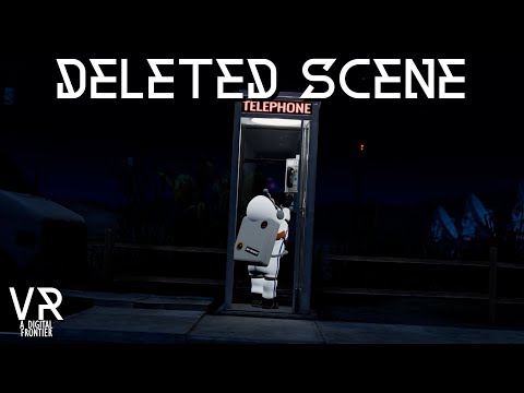 Deleted Scene | "Pandemic Song" | VR: A Digital Frontier