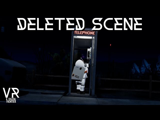 Deleted Scene | "Pandemic Song" | VR: A Digital Frontier