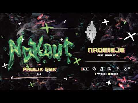 03. Pawlik GBK - Nadzieje (prod. MrBrillz)