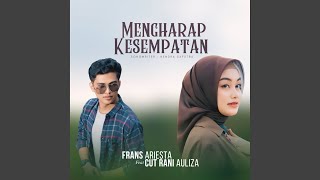 Download lagu Mengharap Kesempatan mp3